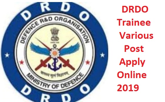 DRDO Trainee Various Posts Online Form 2019